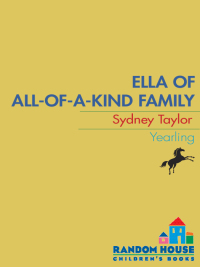 Cover image: Ella of All-of-a-Kind Family 9780440422525