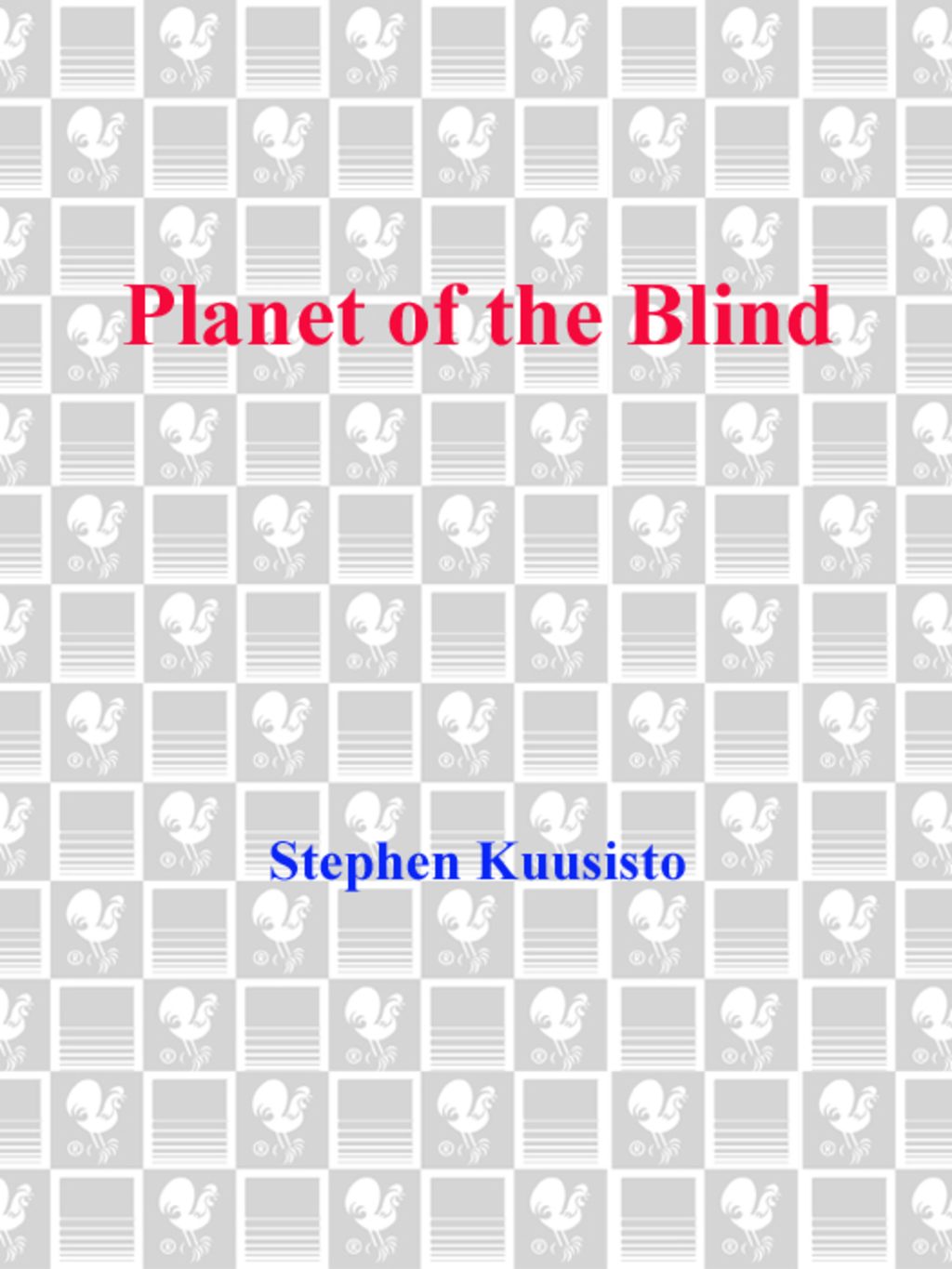 Planet of the Blind eBook