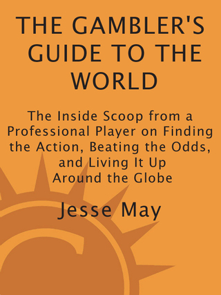 Cover image: The Gambler's Guide to the World 9780767905527