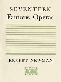 Cover image: Seventeen Famous Operas 9780394408606