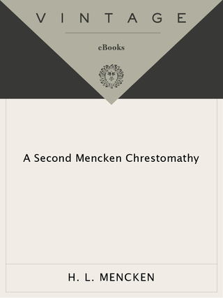Cover image: Second Mencken Chrestomathy 9780679764076