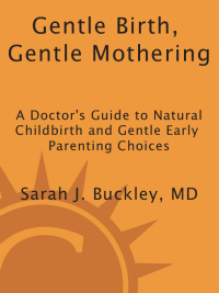 Cover image: Gentle Birth, Gentle Mothering 9781587613227