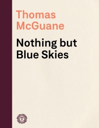 Cover image: Nothing but Blue Skies 9780679747789