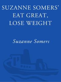Cover image: Suzanne Somers' Eat Great, Lose Weight 9780609800584