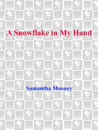 Cover image: A Snowflake in My Hand 9780385297219