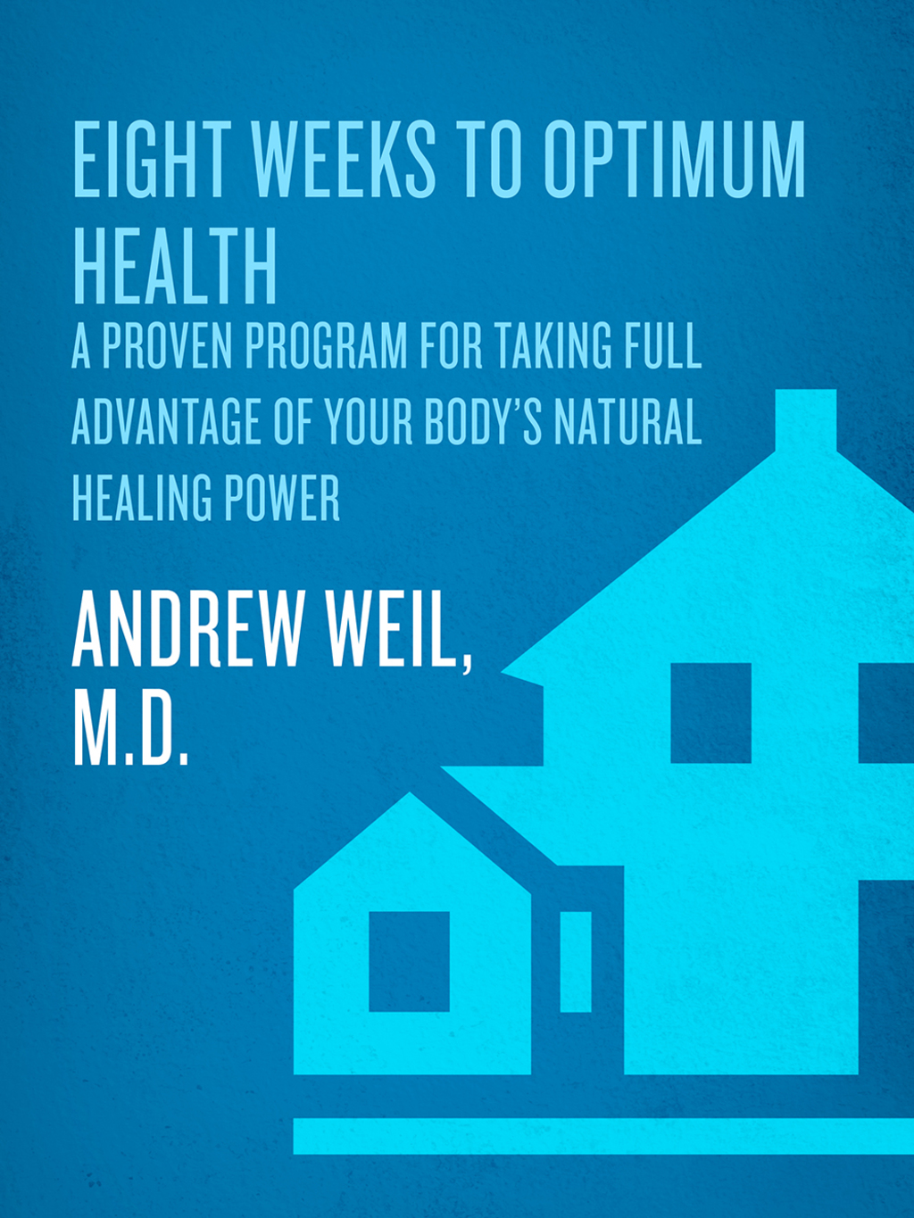 8 Weeks to Optimum Health eBook