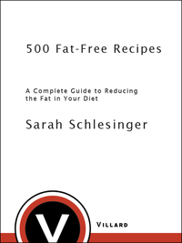 Cover image: 500 Fat Free Recipes 9780812992465