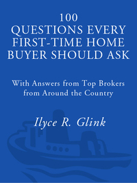 Cover image: 100 Questions Every First-Time Home Buyer Should Ask 9781400081974