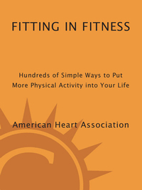 Cover image: American Heart Association Fitting in Fitness 9780812929119