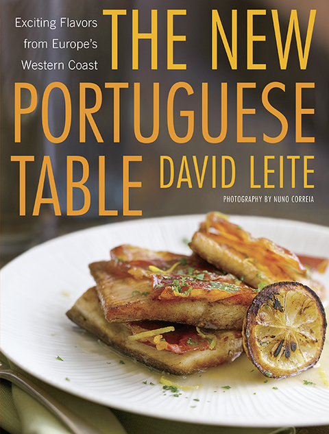 The New Portuguese Table: Exciting Flavors from Europe's Western Coast: A Cookbook - FULL INSTANT DOWNLOAD | PDF DOCX EPUB