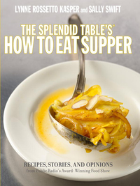 Cover image: The Splendid Table's How to Eat Supper 9780307346711