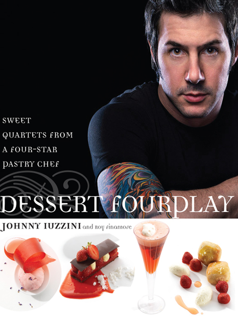 Dessert FourPlay: Sweet Quartets from a Four-Star Pastry Chef: A Baking Book - FULL INSTANT DOWNLOAD | PDF DOCX EPUB
