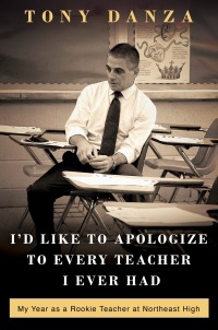 Cover image: I'd Like to Apologize to Every Teacher I Ever Had 9780307887863