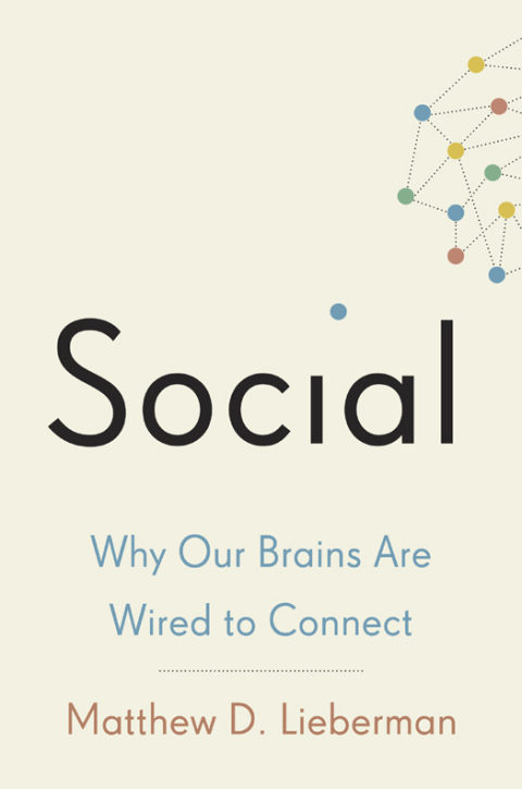 Social: Why Our Brains Are Wired to Connect - FULL INSTANT DOWNLOAD | PDF DOCX EPUB