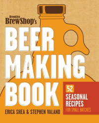 Cover image: Brooklyn Brew Shop's Beer Making Book 9780307889201
