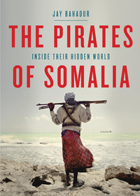 Cover image: The Pirates of Somalia 9780307379061