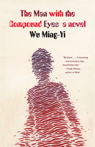Cover image: The Man with the Compound Eyes 9780307907967