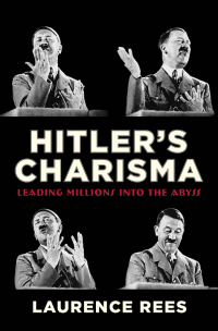 Cover image: Hitler's Charisma 9780307377296
