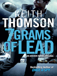 Cover image: Seven Grams of Lead 9780307949905