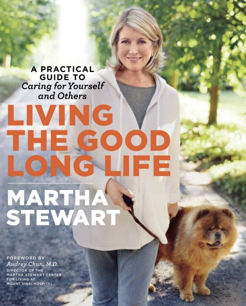 Living the Good Long Life : A Practical Guide to Caring for Yourself and Others - FULL INSTANT DOWNLOAD | PDF DOCX EPUB