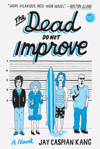 Cover image: The Dead Do Not Improve 9780307953896