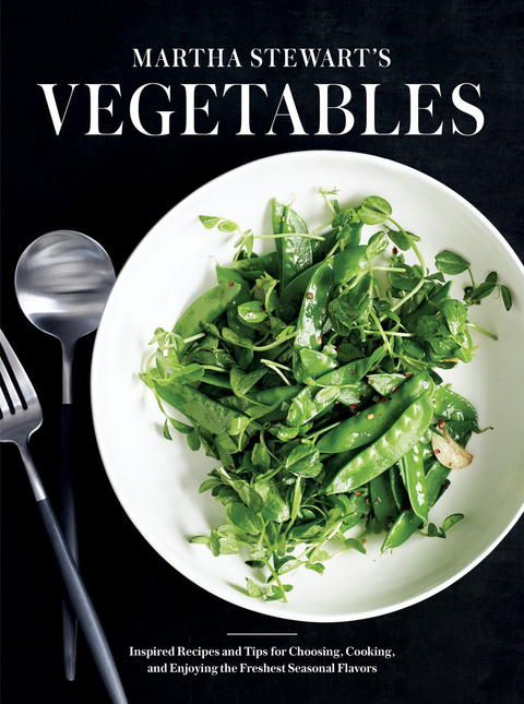 Martha Stewart's Vegetables: Inspired Recipes and Tips for Choosing, Cooking, and Enjoying the Freshest Seasonal Flavors: A Cookbook - FULL INSTANT DOWNLOAD | PDF DOCX EPUB