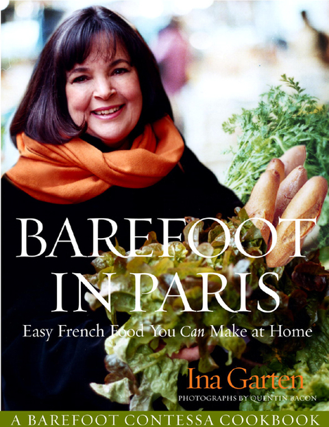 Barefoot in Paris: Easy French Food You Can Make at Home: A Barefoot Contessa Cookbook - FULL INSTANT DOWNLOAD | PDF DOCX EPUB