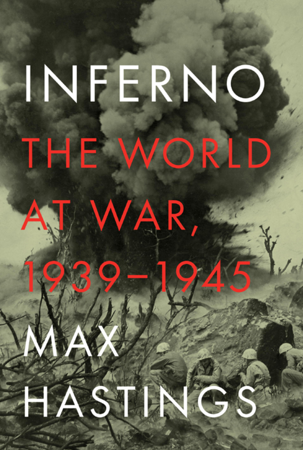 Inferno The World at War, 1939-1945