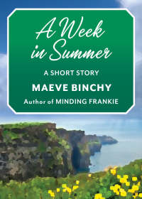 Cover image: A Week in Summer