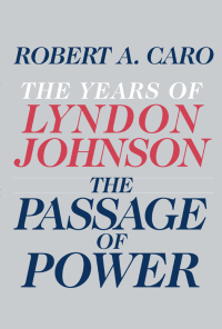 Cover image: The Passage of Power 9780679405078