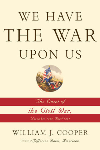 Cover image: We Have the War Upon Us 9781400042005