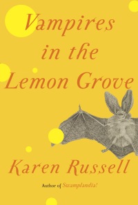 Cover image: Vampires in the Lemon Grove 9780307957238