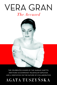 Cover image: Vera Gran-The Accused 9780307269126