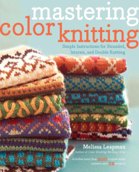 Cover image: Mastering Color Knitting 9780307586506