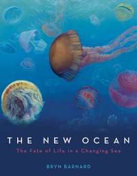 Cover image: The New Ocean: The Fate of Life in a Changing Sea 9780375870491