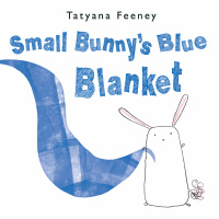 Cover image: Small Bunny's Blue Blanket 9780375870873