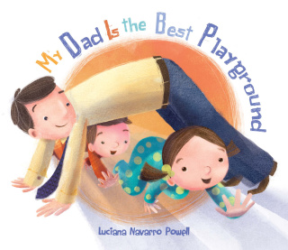 Cover image: My Dad Is the Best Playground 9780307930903