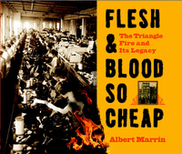 Cover image: Flesh and Blood So Cheap: The Triangle Fire and Its Legacy 9780375868894