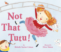 Cover image: Not That Tutu! 9780307976987