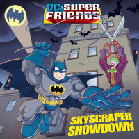 Cover image: Skyscraper Showdown (DC Super Friends) 9780375872990
