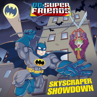 Cover image: Skyscraper Showdown (DC Super Friends) 9780375872990