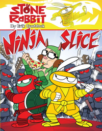 Cover image: Stone Rabbit #5: Ninja Slice 9780375867231
