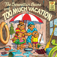 Cover image: The Berenstain Bears and Too Much Vacation 9780394830148