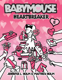 Cover image: Babymouse #5: Heartbreaker 9780375837982