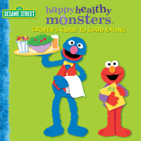 Cover image: Grover's Guide to Good Eating (Sesame Street) 9780375840630