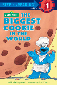 Cover image: The Biggest Cookie in the World (Sesame Street) 9780679871460