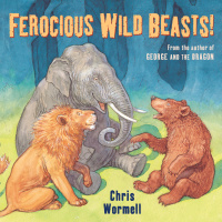 Cover image: Ferocious Wild Beasts! 9780375860911