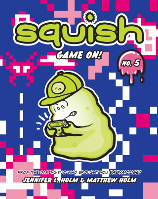 Cover image: Squish #5: Game On! 9780307982995