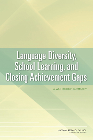 Imagen de portada: Language Diversity, School Learning, and Closing Achievement Gaps 9780309153867