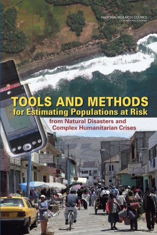 Imagen de portada: Tools and Methods for Estimating Populations at Risk from Natural Disasters and Complex Humanitarian Crises 9780309103541